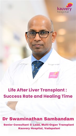 A liver transplant is a major milestone - but recovery and long-term care are just as important as the surgery itself. Many patients and families have questions about healing time, success rates, lifestyle changes, and what daily life looks like after transplant. In this video, Dr. Swaminathan Sambandam, Senior Consultant and Lead, Multi-Organ Transplant (Liver, Kidney, Pancreas and Small Intestine), Kauvery Hospital, Vadapalani, explains what patients can expect after a liver transplant. #Kauve