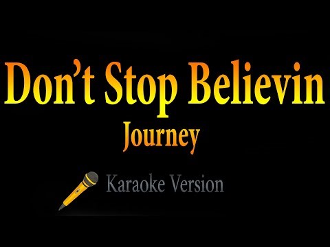 Journey - Don't Stop Believin' (Karaoke)