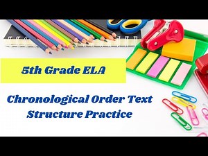 chronological order test structure model // 5th grade reading online lesson