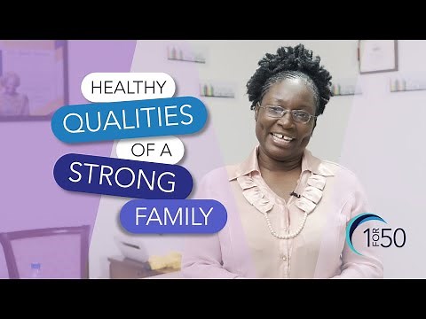 Healthy Qualities of a Strong Family