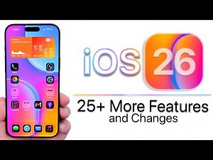 iOS 26 is Big! - 25 More Features and Changes