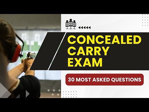 Concealed Handgun Carry Exam - Firearm Safety Certificate & Review (30 Most Asked Questions)
