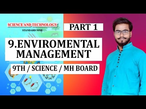 ENVIRONMENTAL MANAGEMENT / PART 1 / SCIENCE / CHAPTER 9 / 9 TH SSC / STATE BOARD MAHARASHTRA