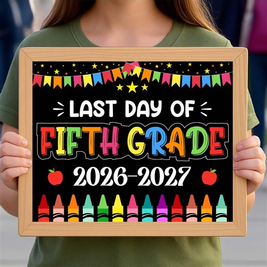 Printable Last Day of 5th Grade Sign, Class of 2026-2027 SVG (digital Download - Etsy Canada