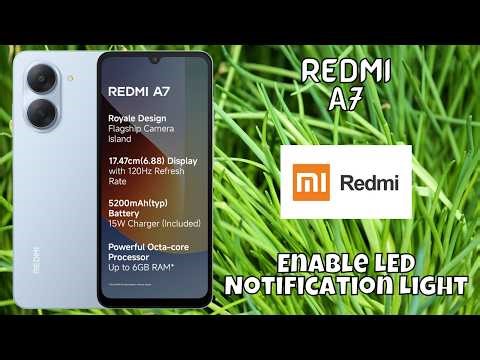 Enable LED Notification Light on Redmi A7 | Never Miss Notifications