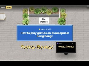 How to play games on Kumospace: Bang Bang!