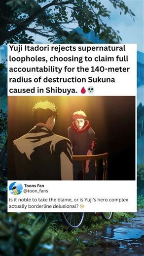 The Weight of a Sin: Yuji Itadori’s Ultimate Acceptance of Sukuna’s Carnage