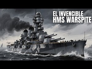 El Barco Más Condecorado de la Historia: La Leyenda del HMS Warspite