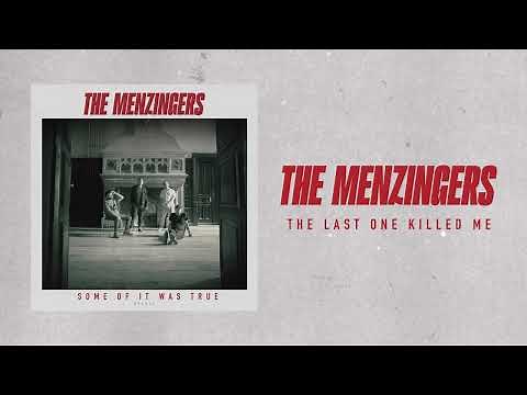The Menzingers - "The Last One Killed Me"