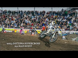 2025 Daytona Supercross 250 Main Event | Ground Level