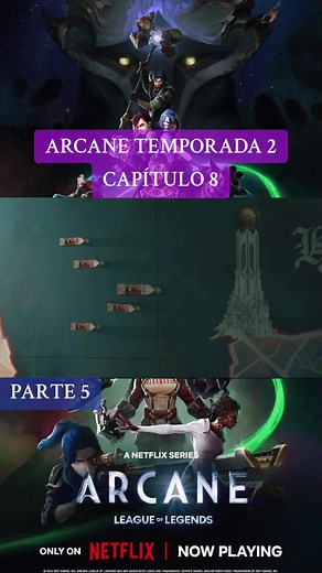 ARCANE Temporada 2: Capítulo 8 Resumen y Análisis