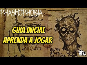 APRENDA A JOGAR PHASMOPHOBIA - GUIA INICIAL #6