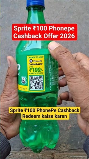 Sprite ₹100 Phonepe Cashback Offer 2026 !! How to Redeem Sprite 100 Cashback in phonepe....😎