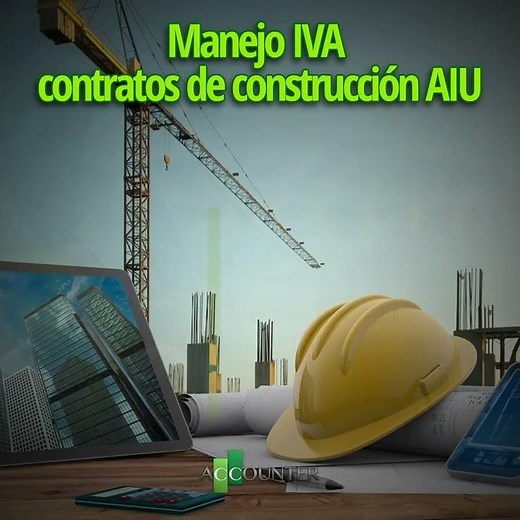 Manejo IVA contratos de construcción AIU