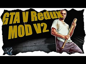 GTA V Mod Redux V2 Ultra