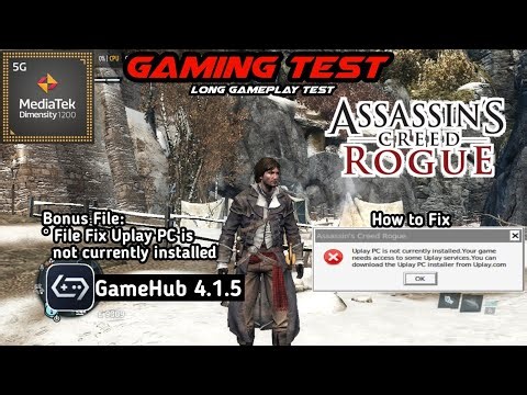 Assassin's Creed Rogue | Fix Uplay PC is not currently installed | GameHub 4.1.5 | Mediatek Test