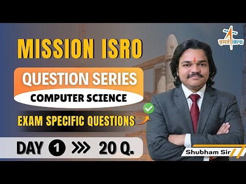 ISRO Technical Assistant CSE | Question Series Day 1 | PYQs + Most Expected Questions | Shubham Sir