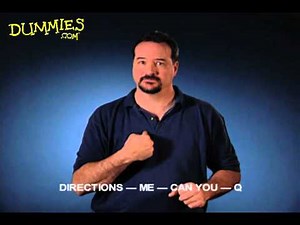 How to Sign Times and Directions in American Sign Language (ASL) - For Dummies