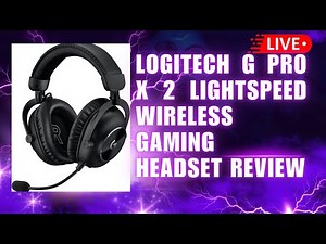 Logitech G PRO X 2 Lightspeed Wireless Gaming Headset VIDEO REVIEW