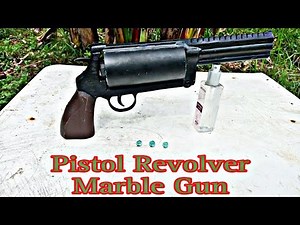 Marble gun ] Pistol Revolver design Test fire ]