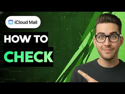 How to Check iCloud Mail [2026 Full Guide]