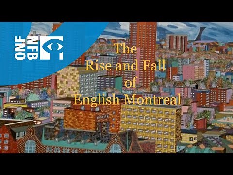 The Rise and Fall of English Montreal