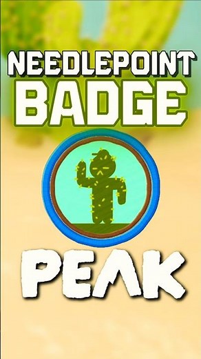 How to get the NEEDLEPOINT BADGE in PEAK