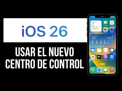 Cómo usar el nuevo centro de control en iOS 26