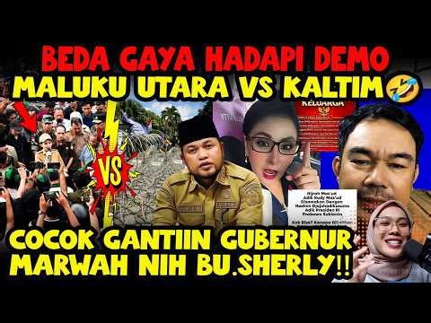 DIH..DIBANDINGEN NETIJEN‼️DEMO ‼️MALUKU UTARA: TURUN LANGSUNG‼️KALTIM: PAGAR DURI, NGILANG.