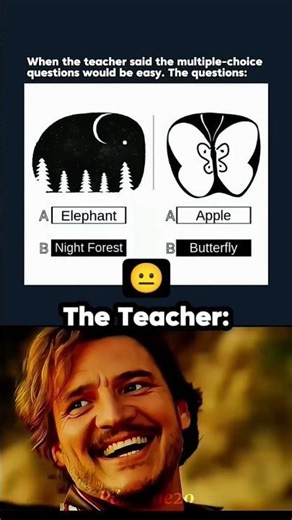 the teacher said multiple choice questions 😐😐😐