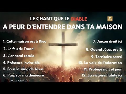 le chant que le diable a peur d'entendre dans ta maison