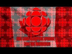 [#654] CBC Logo Bloopers Episode 4: Sam the Murderer!