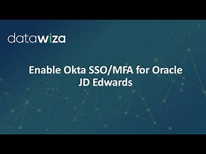 Enable Okta SSO and MFA for Oracle JD Edwards (JDE)