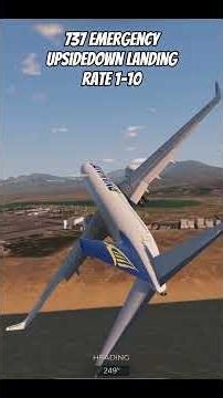 Crazy upsidedown landing!!! B737