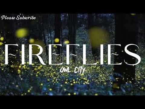 FIREFLIES - Owl City ( Lyrics )