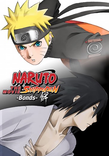 Naruto Shippuden the Movie: Bonds - streaming