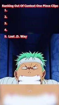 Ranking Out Of Context One Piece Clips PT:2