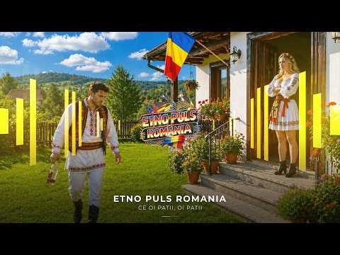 Etno Puls Romania✅Ce oi patii, oi patii