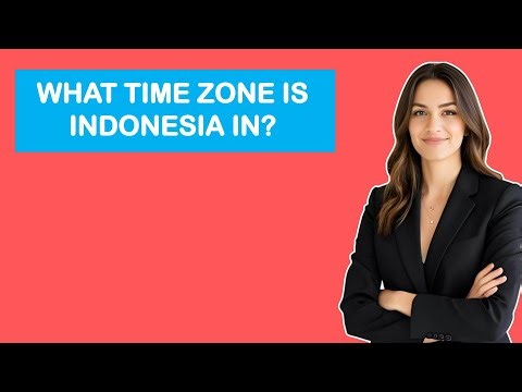 What Time Zone Is Indonesia In?
