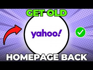 How To Get Old Yahoo Homepage Back (Quick & Easy)