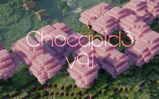 适配高版本的Chocapic13 v9.1来了！顺便带来了清新色调的参数分享～【MC光影着色器调教方案分享】