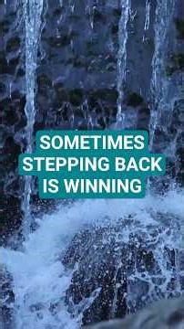 Sometimes Stepping Back Is the Smartest Move #breakthroughmindset
