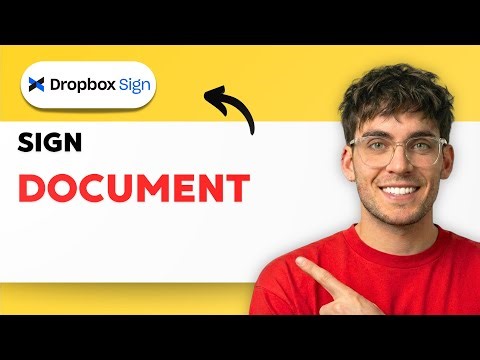 How to Sign a Document in Dropbox Sign [2026 Full Guide]