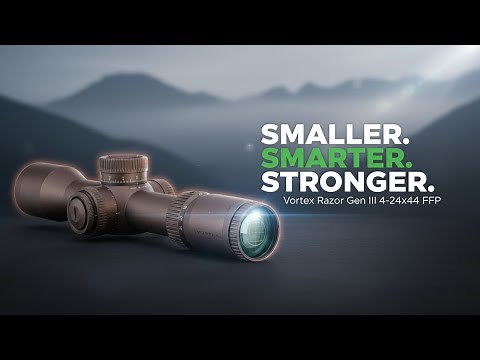 Vortex Razor Gen III 4-24x44: Smaller. Smarter. Stronger. The New Benchmark.