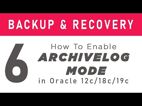 Backup & Recovery 6 || How To enable ARCHIVELOG mode in Oracle Database 19c by Oracle Ace Manish