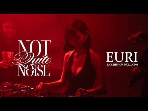 NQN: First Frequency (ft. EURI) | RnB, HipHop, Drill, OPM + Edits | Live Set