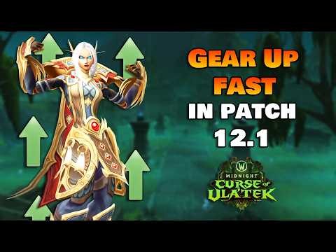 How to Gear Up FAST in WoW Patch 12.1 (Fresh Level 90 Guide)