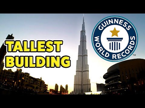 What Records Does Burj Khalifa Hold? - Guinness World Records