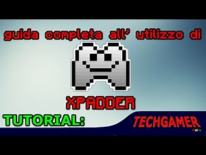 Tutorial : GUIDA COMPLETA all' uso di XPADDER • Techgamer