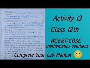 Maths Lab Activity 13 Class 12// Maths Lab Practical Class 12//Activity Solution// CBSE board #file
